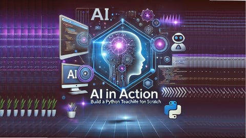 [35% Off] Ai In Action: Build A Python Teaching Website From Scratch