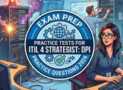 6 Full Length Practice Tests For IITIL 4 Strategist:DPI Exam