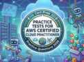6 Practice Tests For AWS Certified Cloud Practitioner
