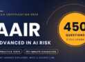 AAIR Advanced in AI Risk: 5 Practice Tests, 450 Questions