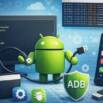 ADB – Android Debug Bridge Commands and Usage