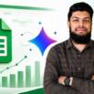 Advanced AI-powered Google Sheets Course: Be a Pro