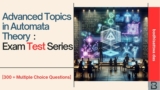 Advanced Topics in Automata Theory : Exam Test Series