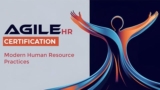 Agile HR Certification: Modern Human Resource Practices