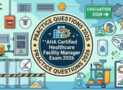 AHA Certified Healthcare Facility Manager:Practice Test 2026