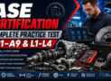 ASE Certification Complete Practice Test : A1–A9 & L1–L4
