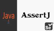 Assertj: Fluent Assertion In Test Automation