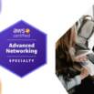 AWS Certified Advanced Networking – Specialty