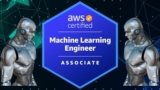 AWS Certified Machine Learning Engineer Associate – Complete
