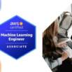 AWS Certified Machine Learning Engineer Associate Prep Exams
