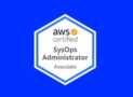 AWS Certified SysOps Administrator Associate SOA-C02 (2026)