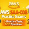 AWS SAA-C03 Practice Exams | 6 Practice Tests, 600 Questions