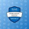 AZ-140: Azure Virtual Desktop Specialty Practice Exams 2025