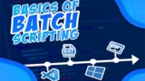 Basics Of Batch Scripting