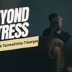 Beyond Stress