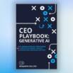 CEO Playbook: Generative AI