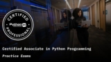 Certified Associate in Python Programming Practice Exams
