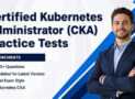 Certified Kubernetes Administrator (CKA) Practice Tests