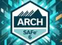 Certified SAFe for Architects (ARCH) Practice Tests – 2026