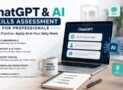 ChatGPT & AI Skills Assessment for Professionals