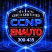CISCO CCNP ENAUTO 300-435 — 1500 Certified Exam Questions