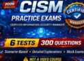 CISM Practice Tests 2026: Pass the CISM Exam with Confidence
