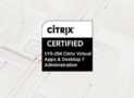 Citrix Virtual Apps and Desktops 7 Administration Exams