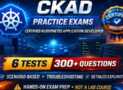 CKAD Certification Practice Exam | Kubernetes Developer 2026
