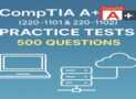CompTIA A+ (220-1101 & 220-1102) Practice Tests – 500 Qs