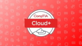 CompTIA Cloud+(CV0-004) Practice Exams 2025