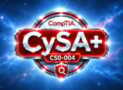 CompTIA CySA+ (CS0-004): 1500 Certified Exam Questions