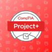 CompTIA Project+ (PK0-005) Practice Exams 2025