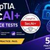 CompTIA SecAI+ Certification Practice Tests | 500+ Questions
