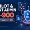 Copilot & Agent Admin AB-900: 150 Practice Questions