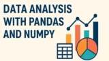 Data Analysis with Pandas & NumPy
