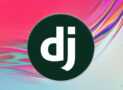 Django Masterclass: Get Started With Django Web Development
