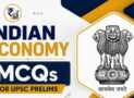 Economy MCQs for UPSC CSE and State PCSs in English