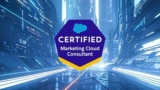 Exam Prep for Salesforce Marketing Cloud Consultant