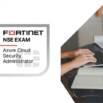 Fortinet Azure Cloud Security Administrator Practice Exams