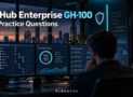 GitHub Enterprise GH-100: 75 Practice Questions