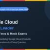 Google Cloud Digital Leader – Practice Tests & Mock Exams