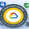 Google Professional Cloud Security Engineer Full Course 2026