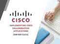 Implementing Cisco Collaboration Applications (CLICA) Exams