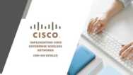 Implementing Cisco Enterprise Wireless Networks (ENWLSI)