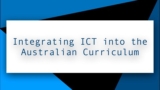 Integrating Ict Into The Australian Curriculum