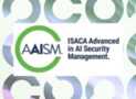 ISACA – Advanced in AI Security Management (AAISM) – EXAM