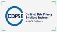 ISACA Certified Data Privacy Solutions Engineer | CDPSE Prep