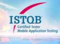 ISTQB Mobile Application Tester Exam Prep & Practice Tests