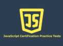 JavaScript Certification Practice Tests: ES6+ & Core Concept