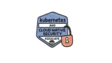 Kubernetes & Cloud Native Security Associate Practice Exams